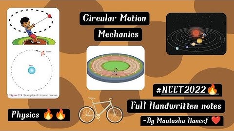 Circular Motion || Physics || NEET2022 || Complete Handwritten Notes || Mantasha Haneef 🔥🔥