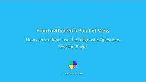 How can students use the Diagnostic Questions Revision Page? - A Student