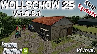 Map Update | Wollschow 25 | PC/MAC Only | V.1.0.0.1 | Farming Simulator 25