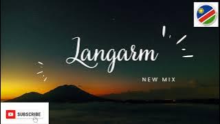 LANGARM MUSIC MIX | 2023 | NAMIBIA