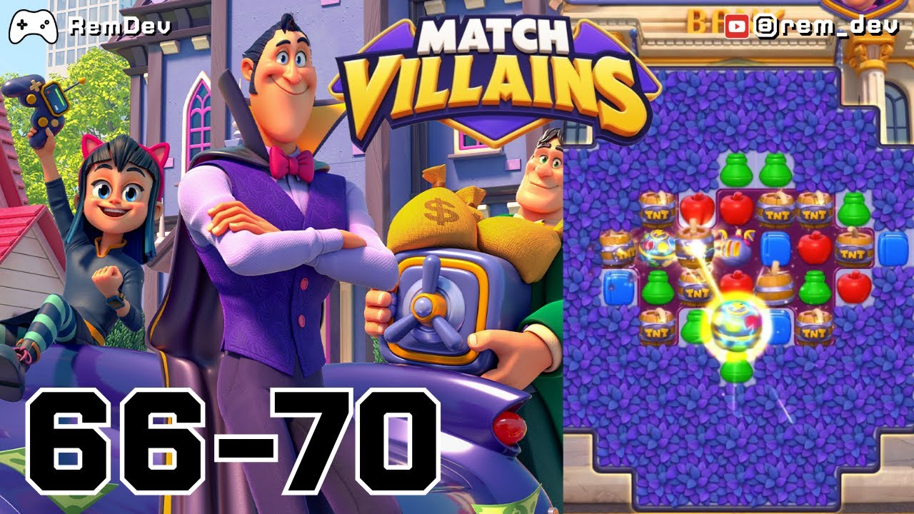 Match Villains Levels 66–70 | The Villains Are Unstoppable