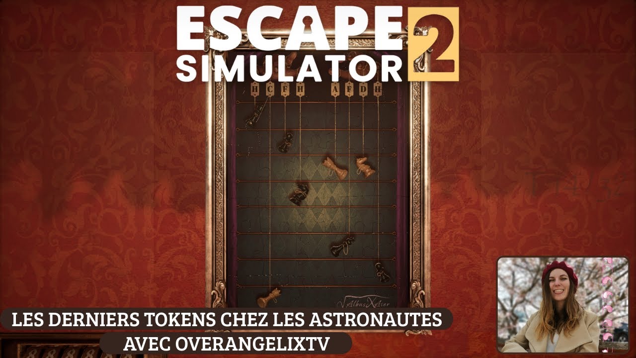 LES DERNIERS TOKENS CHEZ LES ASTRONAUTES AVEC OVERANGELIXTV - Escape Simulator 2