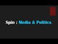 Spin  media  politics 1995