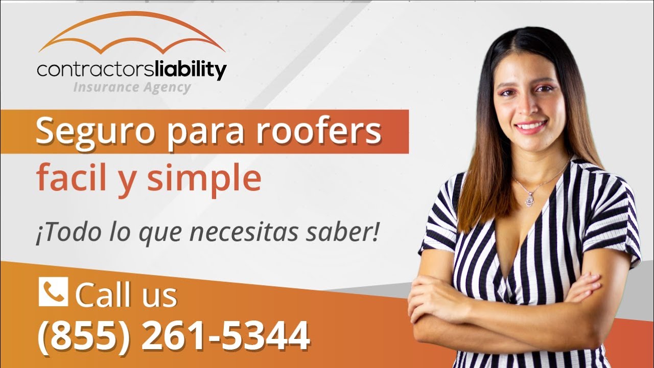 Tipos de Seguros para Roofers, Fácil y Simple | Todo lo que necesita saber