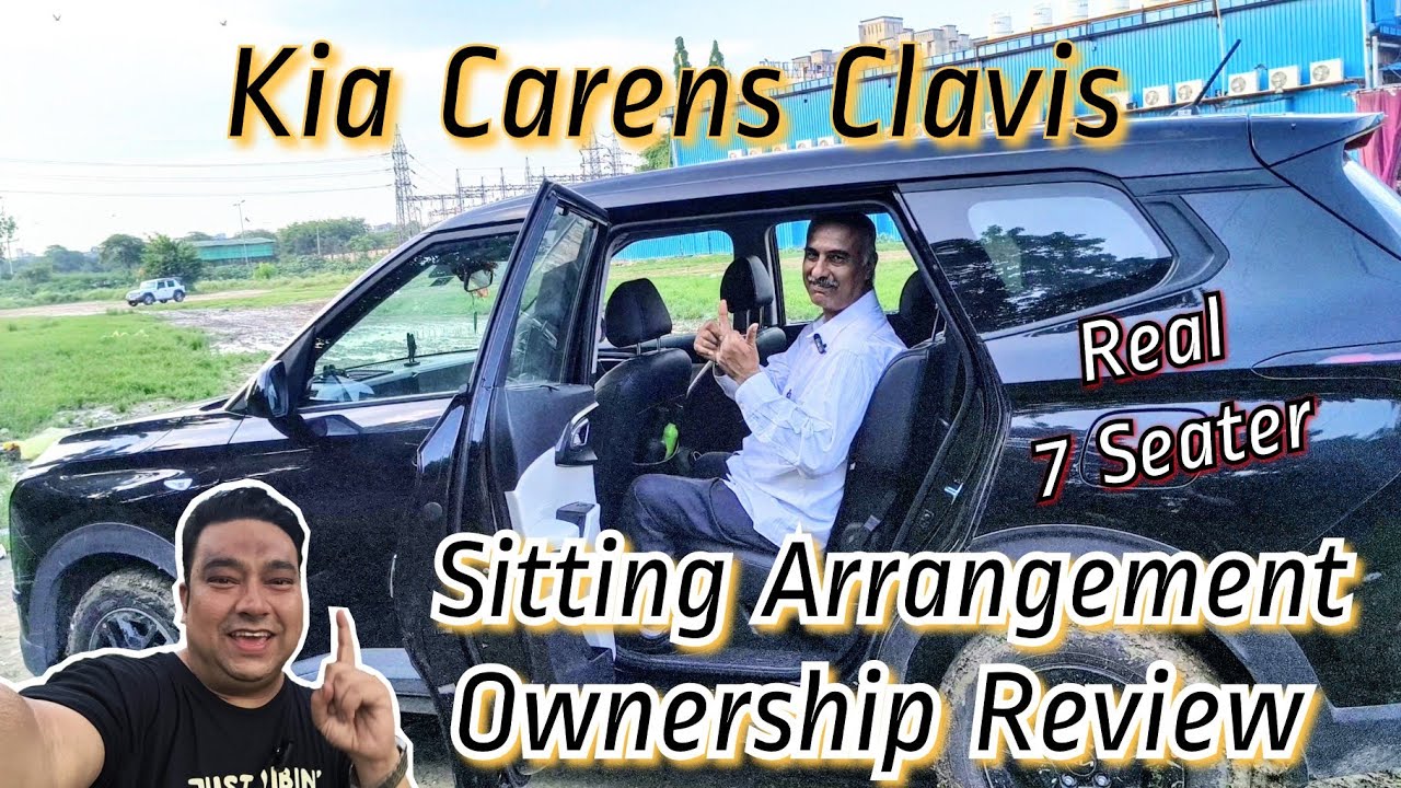 Kia Carens Clavis 7 Seater Sitting Arrangement - YouTube