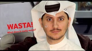 #QTip: What does Wasta mean?