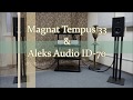 Magnat Tempus 33 & Aleks Audio ID-70 прослушивание, сравнительный тест.