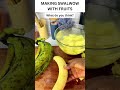 MAKING SWALWOW WITH FRUITS | FOOD