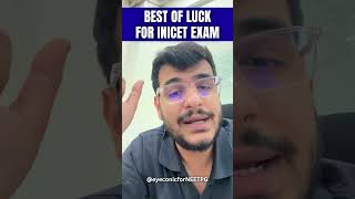 INICET Exam Tips Before Exam | Best of Luck for INICET #inicet #aiims #mbbs