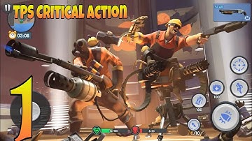 TPS Critical Action Commando Strike FPS Games Gameplay Android Part 1
