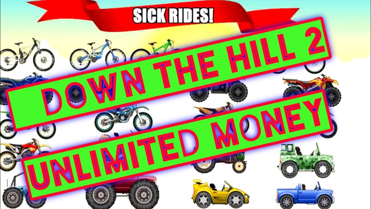DOWN THE HILL 2 MOD APK UNLIMITED MONEY YouTube