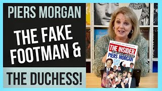 Piers Morgan: The Insider! DINNER With A Duchess & The Fake FOOTMAN Part 1