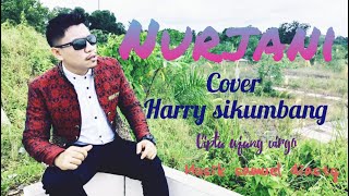 Nurjani-dangdut-Remix-minang-(cover)-Harry sikumbang