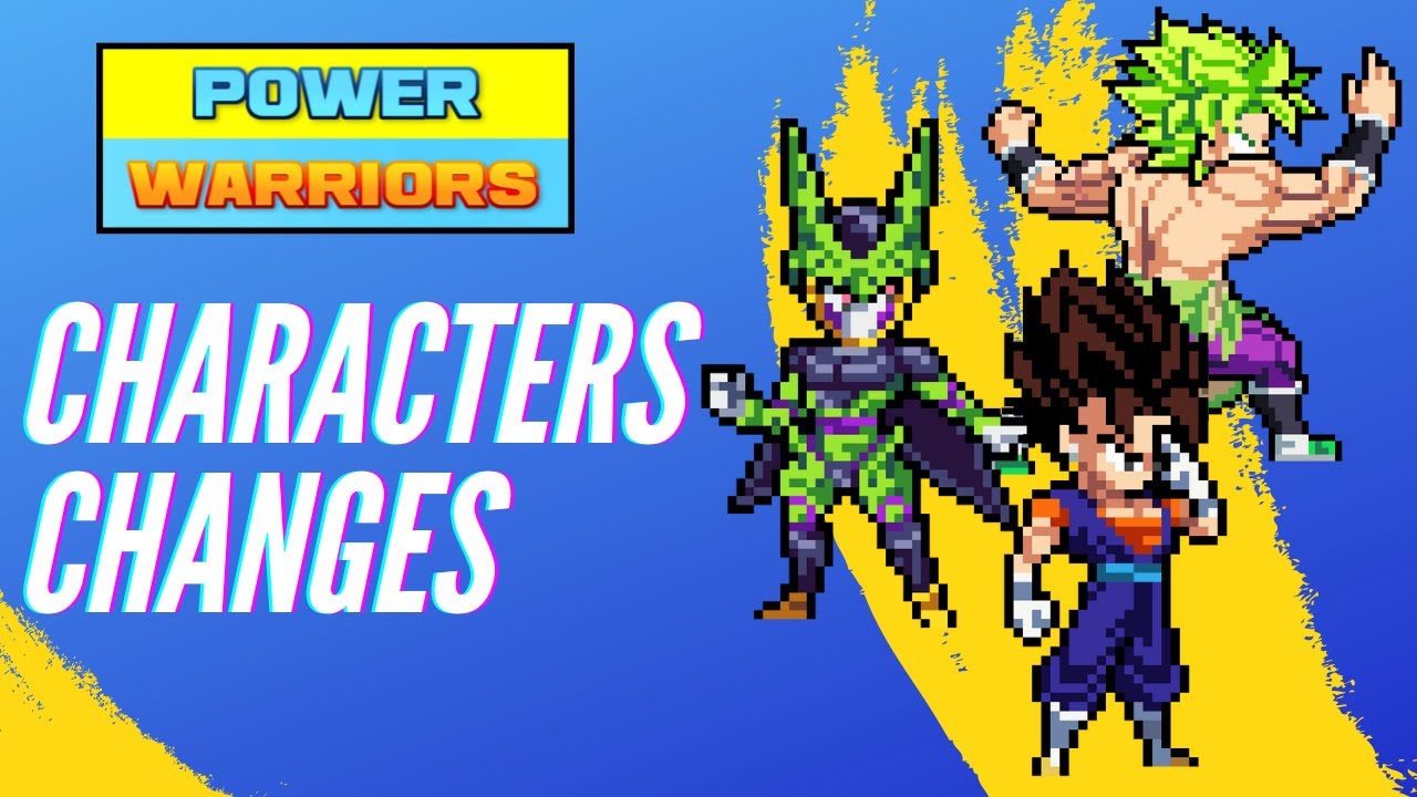 Power Warriors 19.0 - Character Changes - YouTube