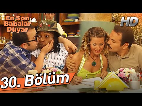 En Son Babalar Duyar 30. Bölüm (Full HD)