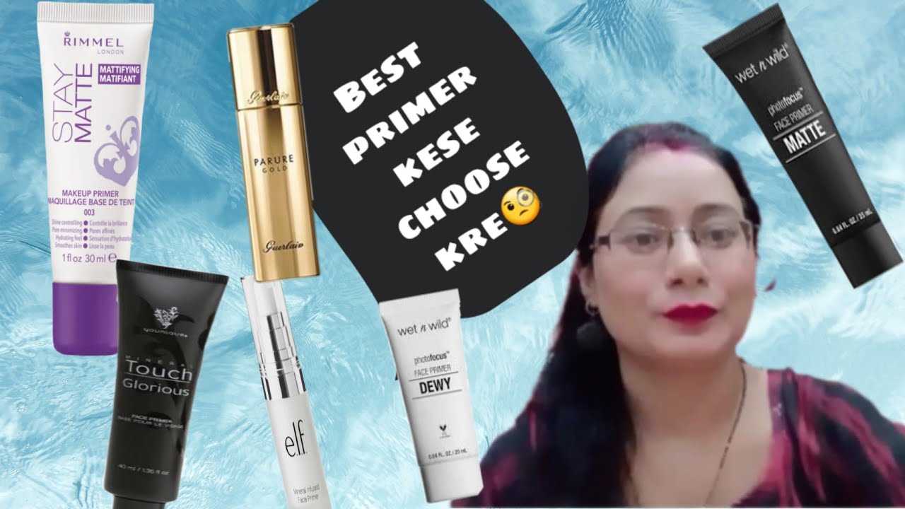 Best primer kaise choose Karen🤔/ how to choose face primer according