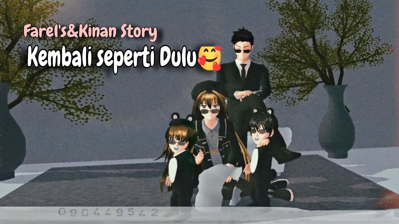 Farel's&Kinan Story || Kembali Seperti Dulu || Sakura school