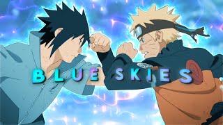 Naruto x Sasuke - Blue Skies [AMV/Edit]