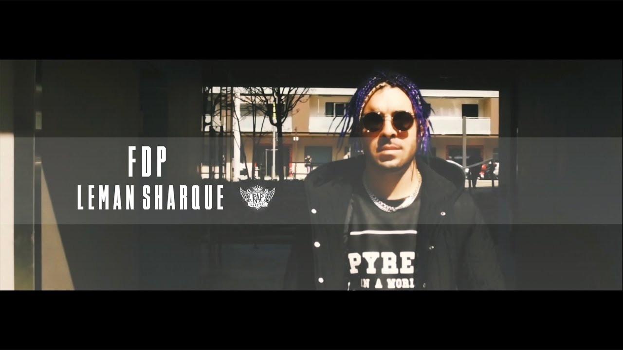 Leman Sharque - FDP (Official Video)