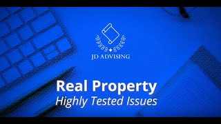 Real Property Highly Tested Issues (Multistate Essay Exam Topics)