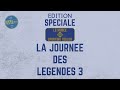 Edition speciale  journe des lgendes 2024