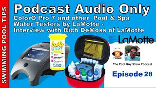 LaMotte Pool & Spa Testers (ColorQ Pro 7) -Interview with Rich DeMoss
