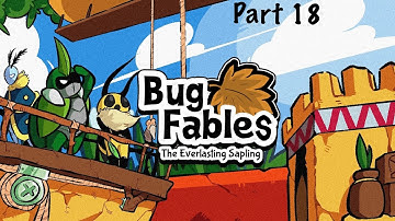 Collecting Passes and Saving Bees! | Bug Fables: The Everlasting Sapling Part 18