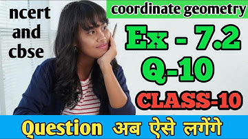 Ex 7.2 q 10 class 10 maths || coordinate geometry || chapter-7 | ncert | cbse | by salil sharma