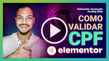 Elementor PRO ➜ Como fazer validação de CPF em formulários