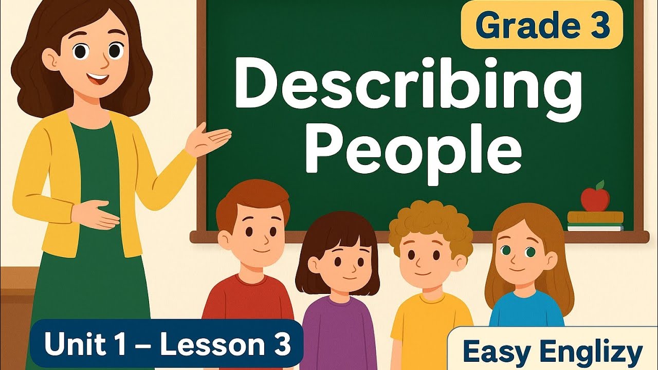انجليزي تالتة ابتدائي | 2026 | المنهج الجديد | الوحدة الأولى الدرس الثالث | Describing People
