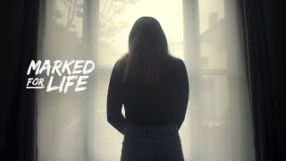 Marked for Life