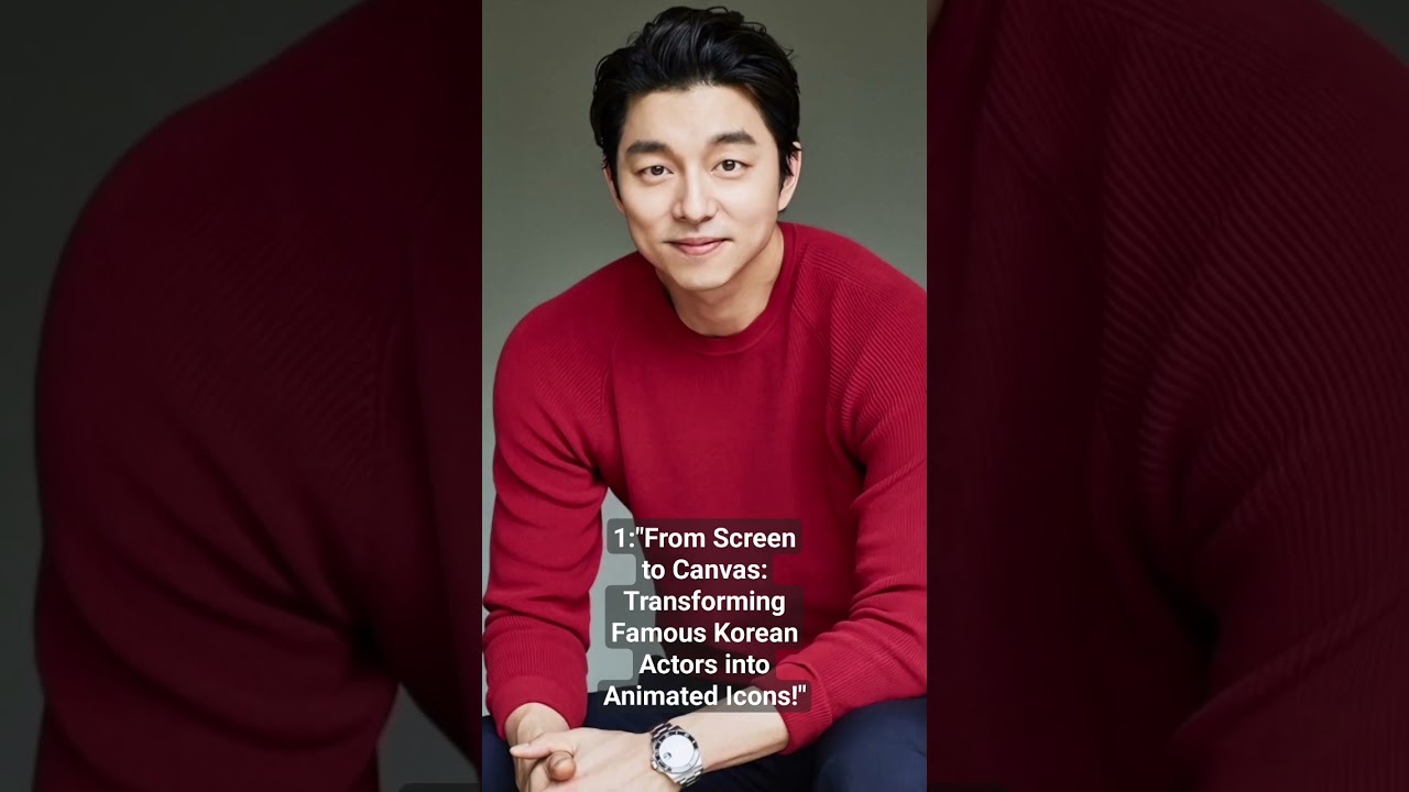 1:From Screen to Canvas: Transforming Famous Korean Actors into Animated Icons!