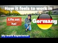 My experience of working in Germany|Indian working in Germany