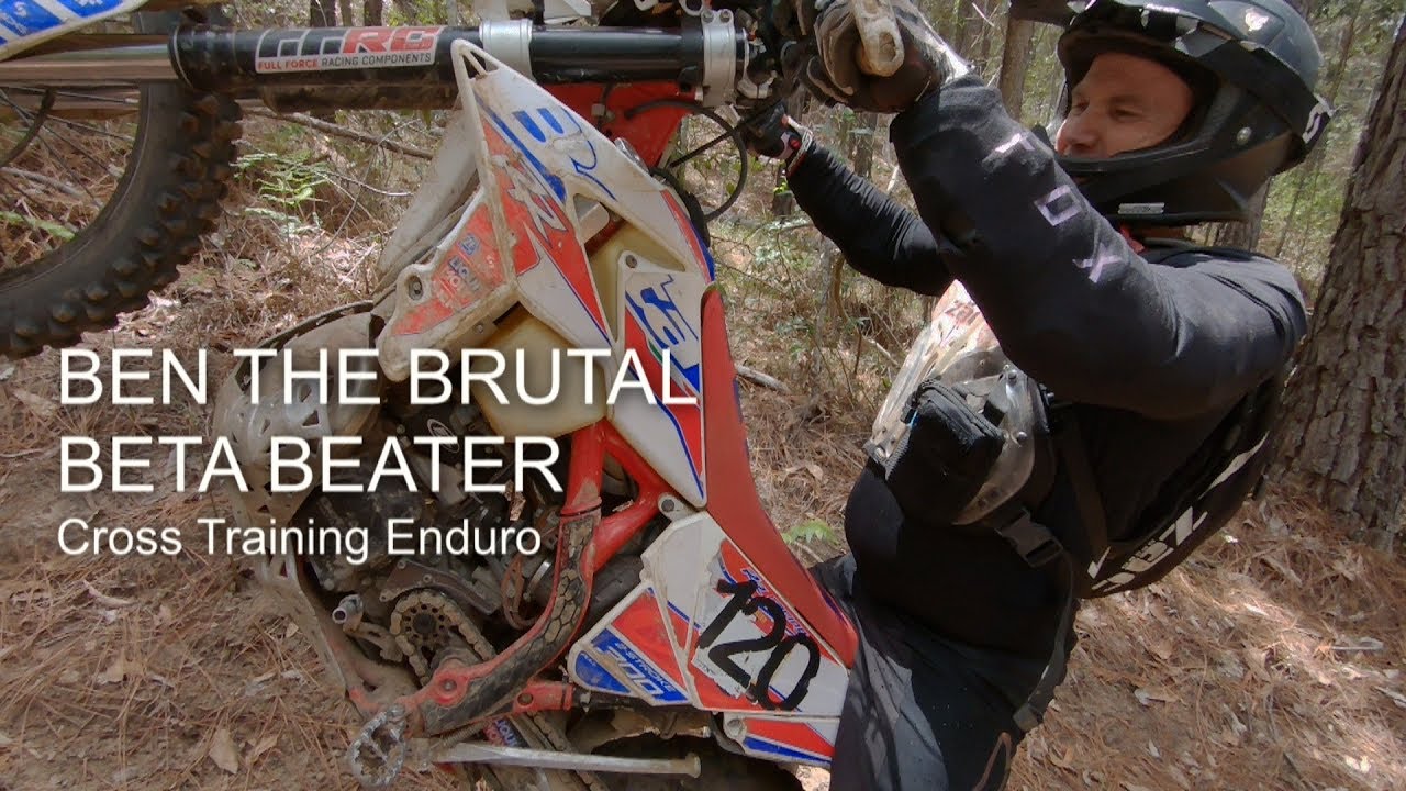 Ben the brutal Beta beater!︱Cross Training Enduro YouTube