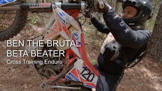 Ben the brutal Beta beater!︱Cross Training Enduro