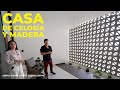 CASA DE CELOSÍA Y MADERA | PARTE 2 | OBRAS AJENAS | 10X25 MTS | @TALLER1.MX