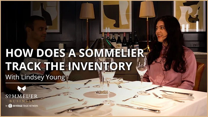How Does a Sommelier Track the Inventory?: Lindsey...