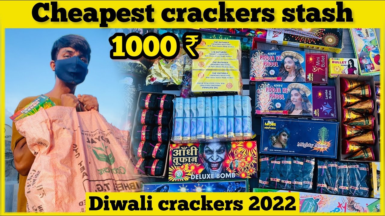 CHEAPEST CRACKERS STASH WORTH 1000 | cheapest cracker market | cheapest crackers 2022 | diwali 2022