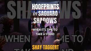 Hoofprints in Saguaro Shadows Sound Track