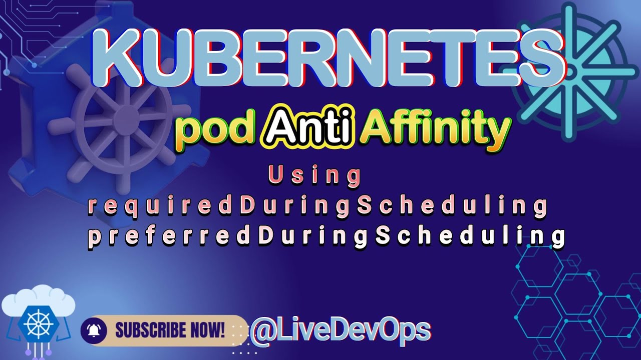 39-  K8s Scheduling POD using podAntiAffinity || LivedevOps || Hindi
