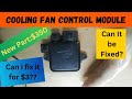 Can i fix a cooling fan control module for 3 mitsubishi lancer