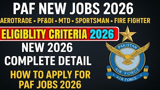 PAF NEW JOBS 2026 | Paf test Preparation 2026 | Complete Details 2026 | eligibility criteria 2026