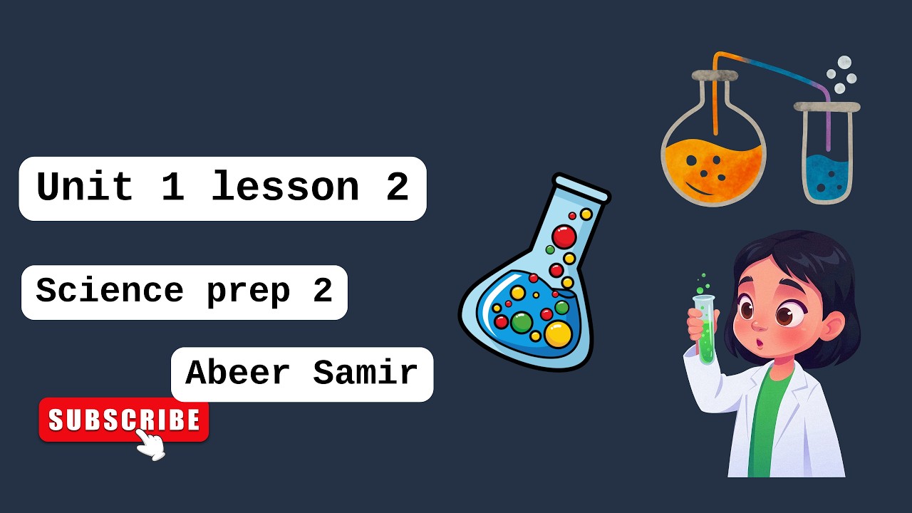 Science | prep 2 | unit 1 lesson 2 | second term المنهج الجديد