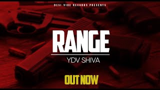 RANGE | Ydv Shiva | Desi Vibe Records | New Haryanvi Song 2021