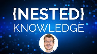 Stuck on Search? Try Nested Knowledge
