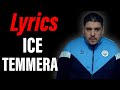 ICE TEMMERA Lyrics mp3