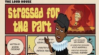 The Loud House Critic Review: Stressed For The Part#240