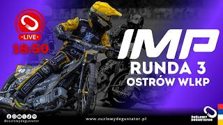 Oglądamy: FINAŁ IMP - 3 runda, Ostrów - 15.08.2026