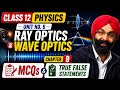 Class 12, Physics, Unit no 6, Ray Optics &amp; Wave Optics, MCQs and True False statements