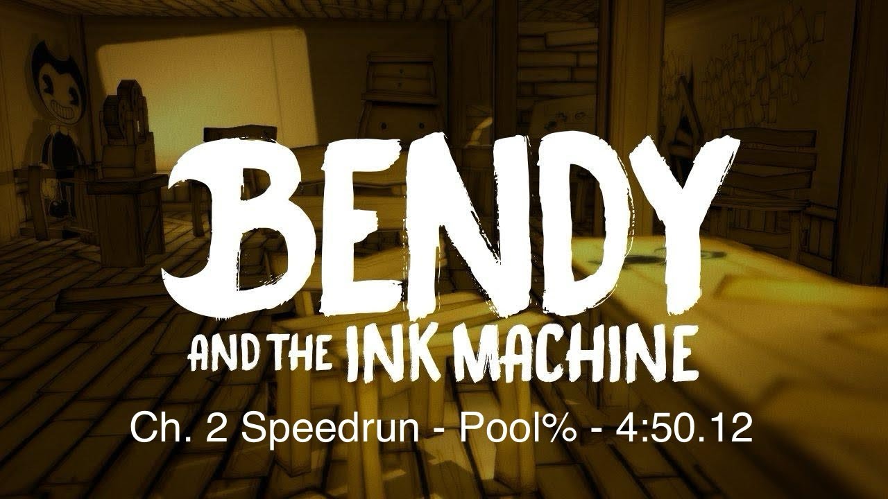 Bendy and the Ink Machine Ch. 2 Speedrun - Pool% [4:50.12] - YouTube